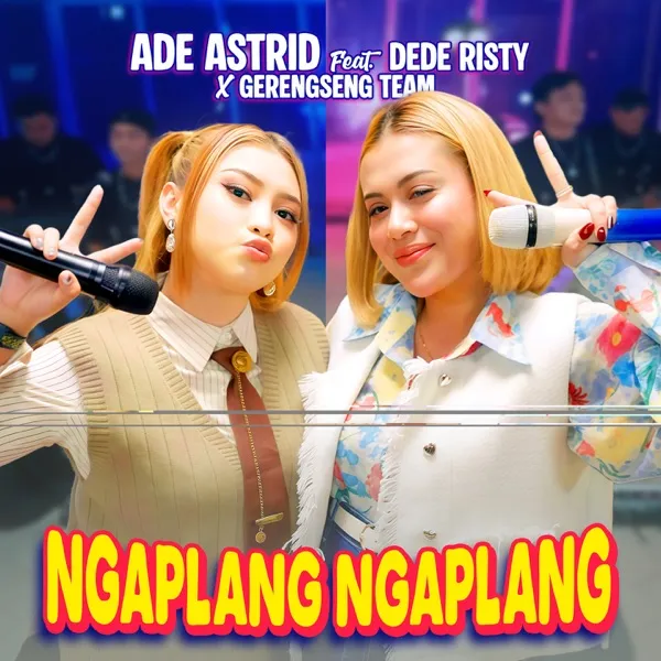 Cover lagu Ngaplang-Ngaplang - Ade Astrid
