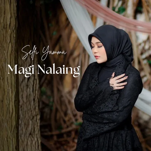 Cover lagu Magi Nalaing - Selfi Yamma