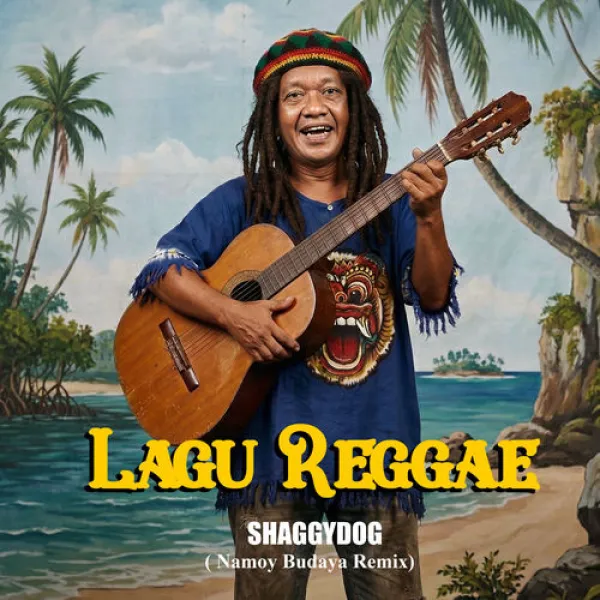 Cover lagu Lagu Reggae - Namoy Budaya