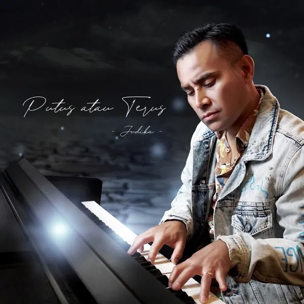Cover lagu Putus Atau Terus - Judika
