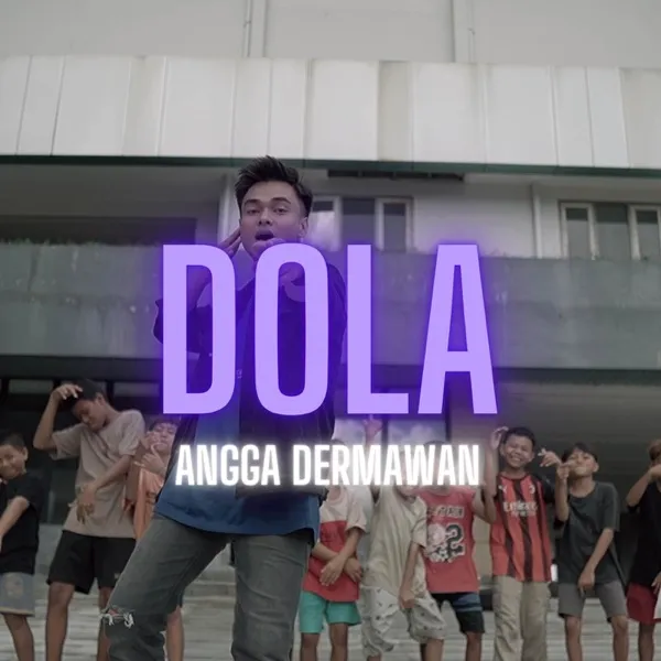 Cover lagu DOLA - ANGGA DERMAWAN