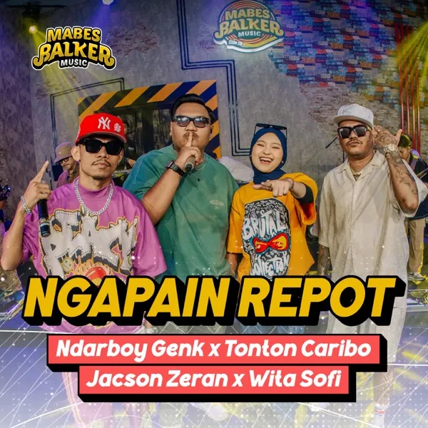 Cover lagu Ngapain Repot - Ndarboy Genk