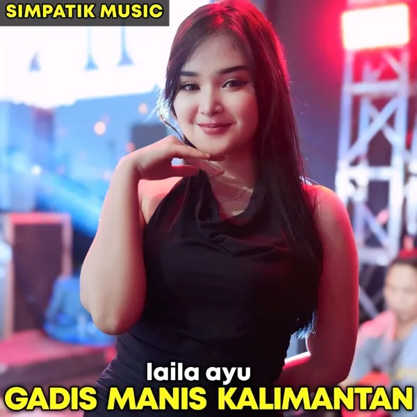 Cover lagu Gadis manis kalimantan - Laila Ayu