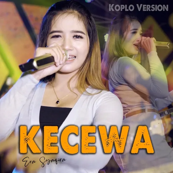 Cover lagu Kecewa (Koplo Version) - Era Syaqira