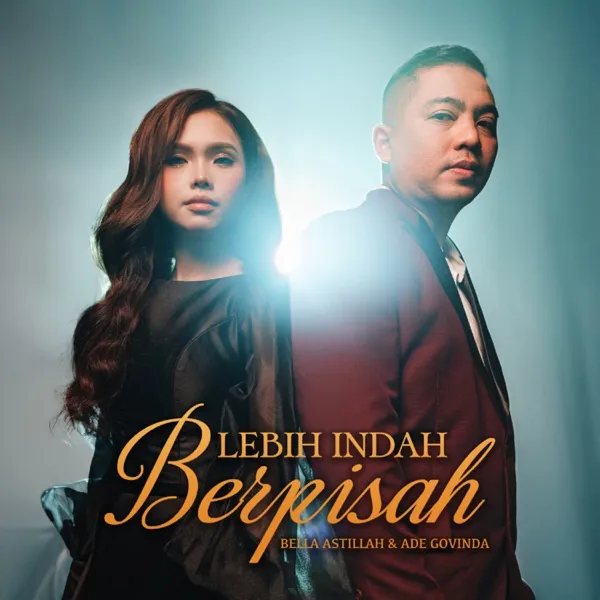 Cover lagu Lebih Indah Berpisah - Bella Astillah