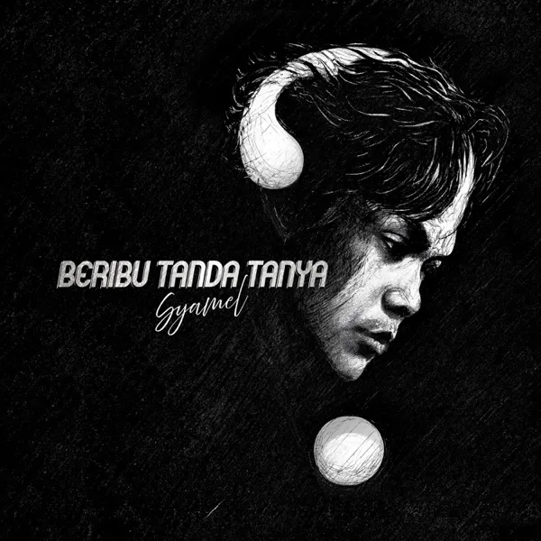 Cover lagu Beribu Tanda Tanya - Syamel