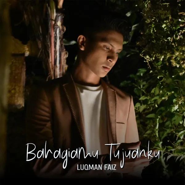 Cover lagu Bahagiamu Tujuanku - Luqman Faiz
