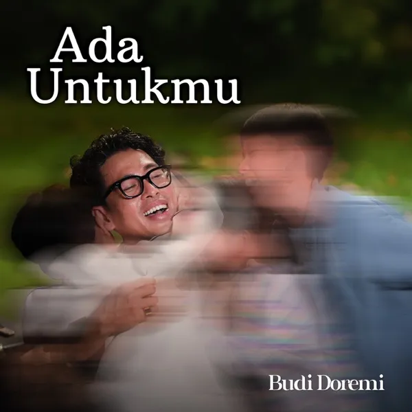 Cover lagu Ada Untukmu - Budi Doremi