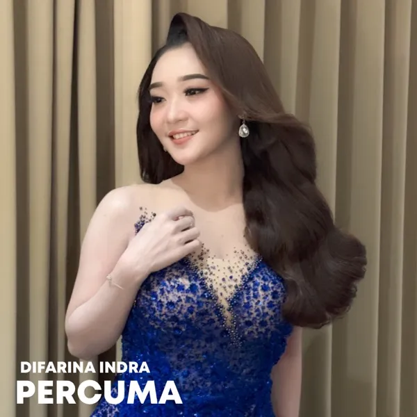 Cover lagu Percuma - Difarina Indra