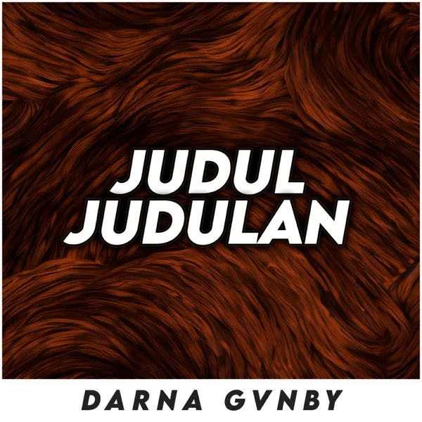 Cover lagu Judul Judulan - Darna Gvnby