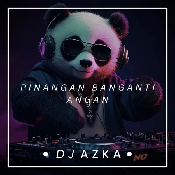 Cover lagu Pinangan Baganti Angan - DJ AZKA