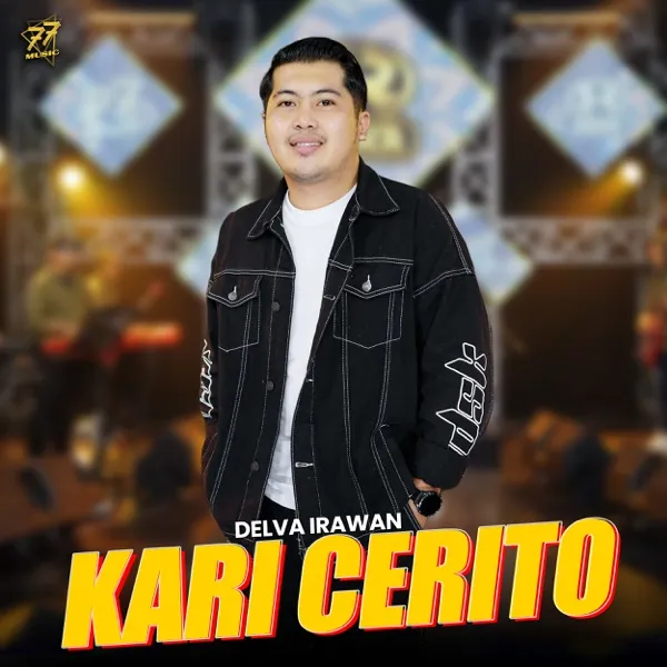 Cover lagu Kari Cerito - Delva Irawan