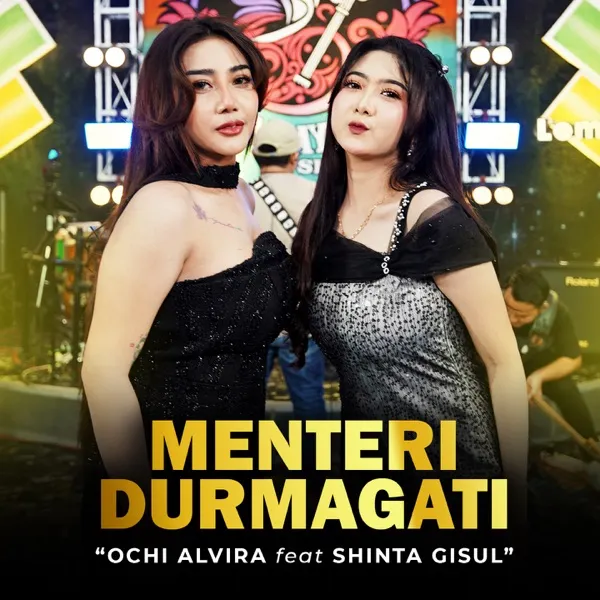 Cover lagu Menteri Durmagati - Ochi Alvira