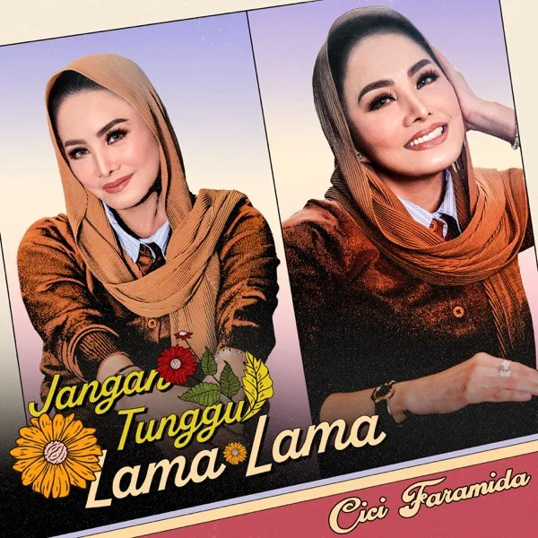 Cover lagu Jangan Tunggu Lama - Lama (2026 Version) - Cici Faramida