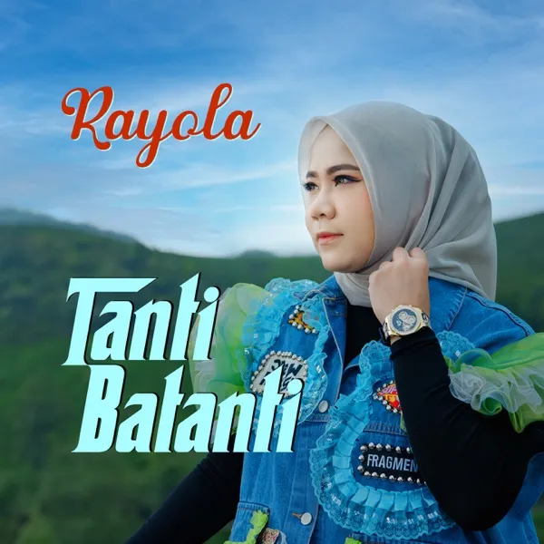 Cover lagu Tanti Batanti - Rayola