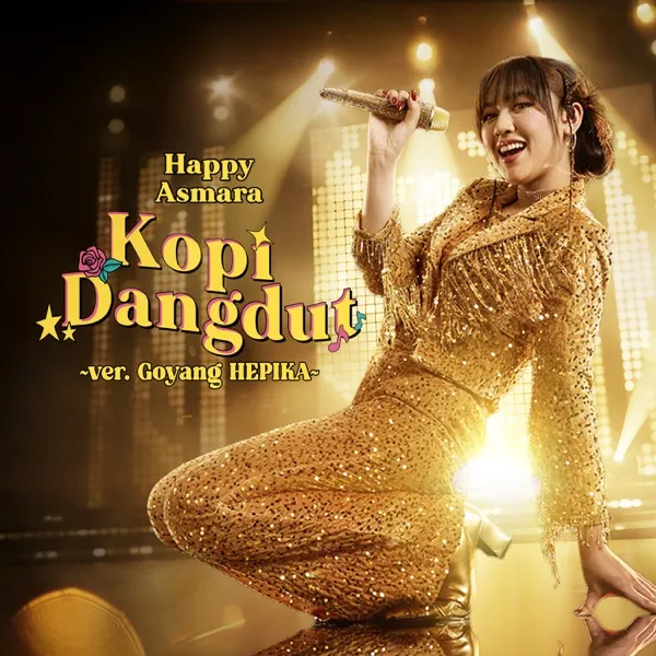 Cover lagu Kopi Dangdut ~ ver. Goyang HEPIKA ~ - Happy Asmara