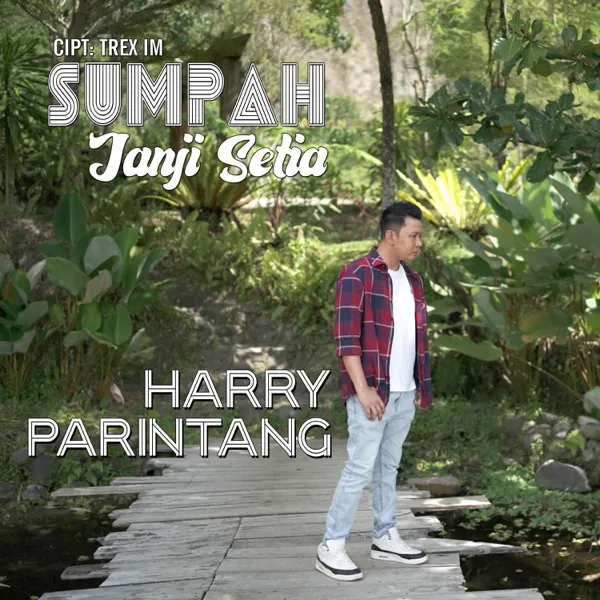 Cover lagu Sumpah Janji Setia - Harry Parintang